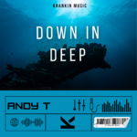 Andy T – Down In Deep