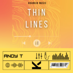 Andy T – Thin Lines