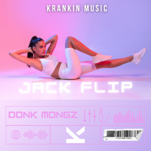 Donk Mongz – Jack Flip