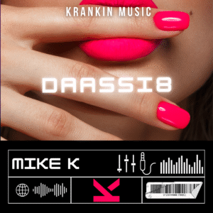 Mike K – DaAssI8