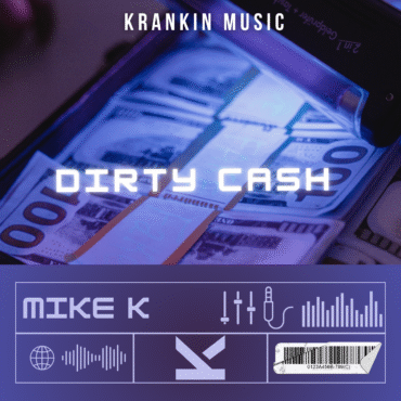Mike K - Dirty Cash