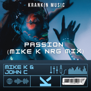 Mike K & John C – Passion (Mike K NRG Mix)