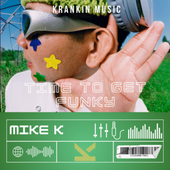 Mike K - Time To Get Funky
