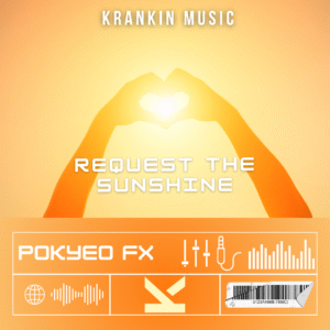 Pokyeo FX – Request The Sunshine