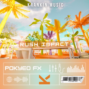 Pokyeo FX – Rush Impact