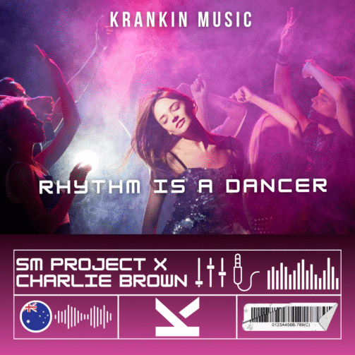 SM Project X Charlie Brown - Rhythm Is A Dancer 2K20