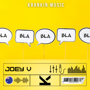 Joey V - Bla Bla Bla