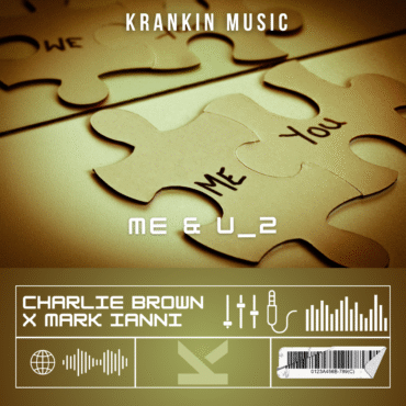 Charlie Brown x Mark Ianni - Me & U_2