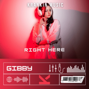 Gibby – Right Here