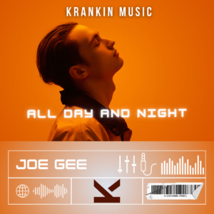 Joe Gee – All Day N Night