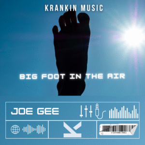 Joe Gee – Big Foot In The Air