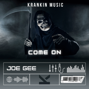 Joe Gee – Come On
