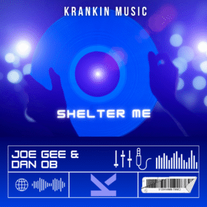 Joe Gee & Dan OB – Shelter Me