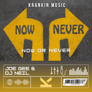 Joe Gee & Dj Neil - Now Or Never