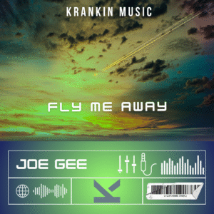 Joe Gee – Fly Me Away