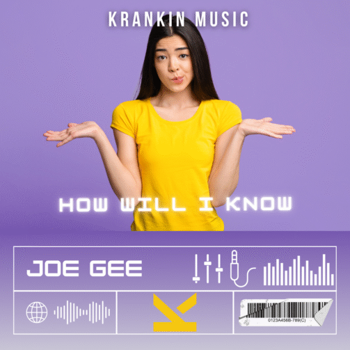 Joe Gee - How Will I Know