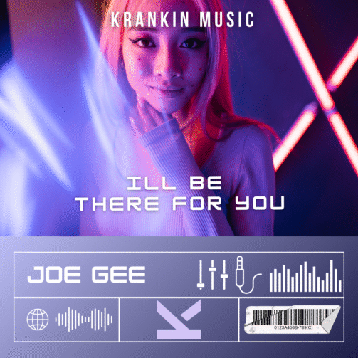 Joe Gee - Ill Be There For You