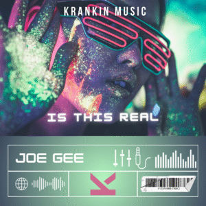 Joe Gee – Is This Real