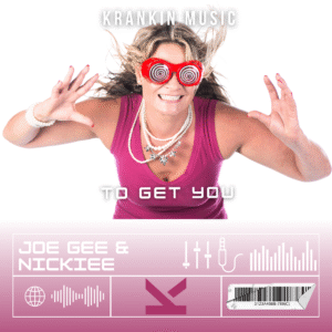 Joe Gee & Nickiee – To Get You