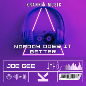 Joe Gee – Nobody Does It Better