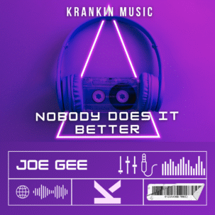 Joe Gee - Nobody Does it better