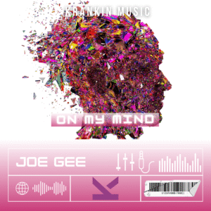 Joe Gee – On My Mind
