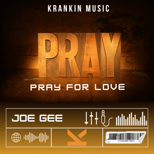 Joe Gee - Pray For Love