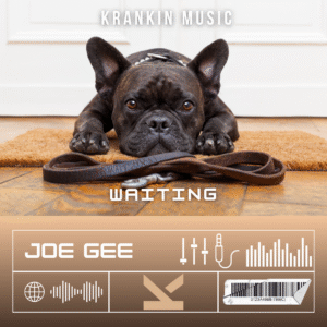 Joe Gee – Waiting