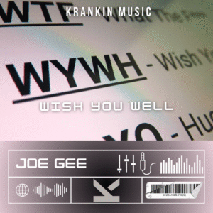Joe Gee – Wish You Well