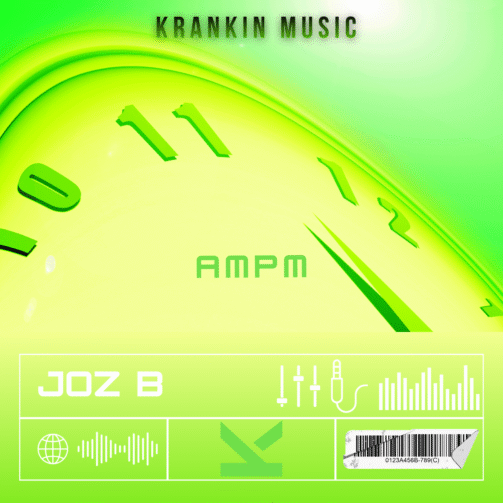 Joz B - AmPm krankinmusic.com