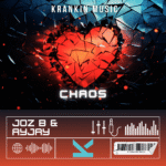 Joz B & AyJay - Chaos (1) krankinmusic.com