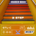 Stu C - 2 Step_KrankinMusic.com-tagged
