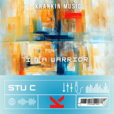 Stu C - I'm A Warrior_KrankinMusic.com-tagged