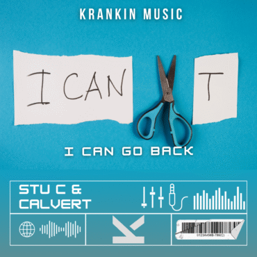 Stu C vs Calvert - I Can Go Back_KrankinMusic.com-tagged