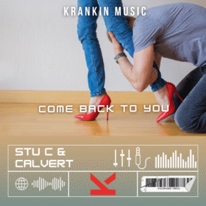 Stu C vs Calvert - Come Back To You_KrankinMusic.com-tagged