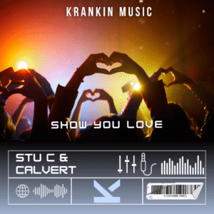Stu C vs Calvert – Show You Love